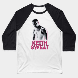 Keith sweat\\retro fan art Baseball T-Shirt